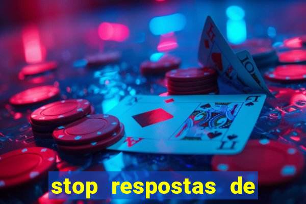 stop respostas de a a z